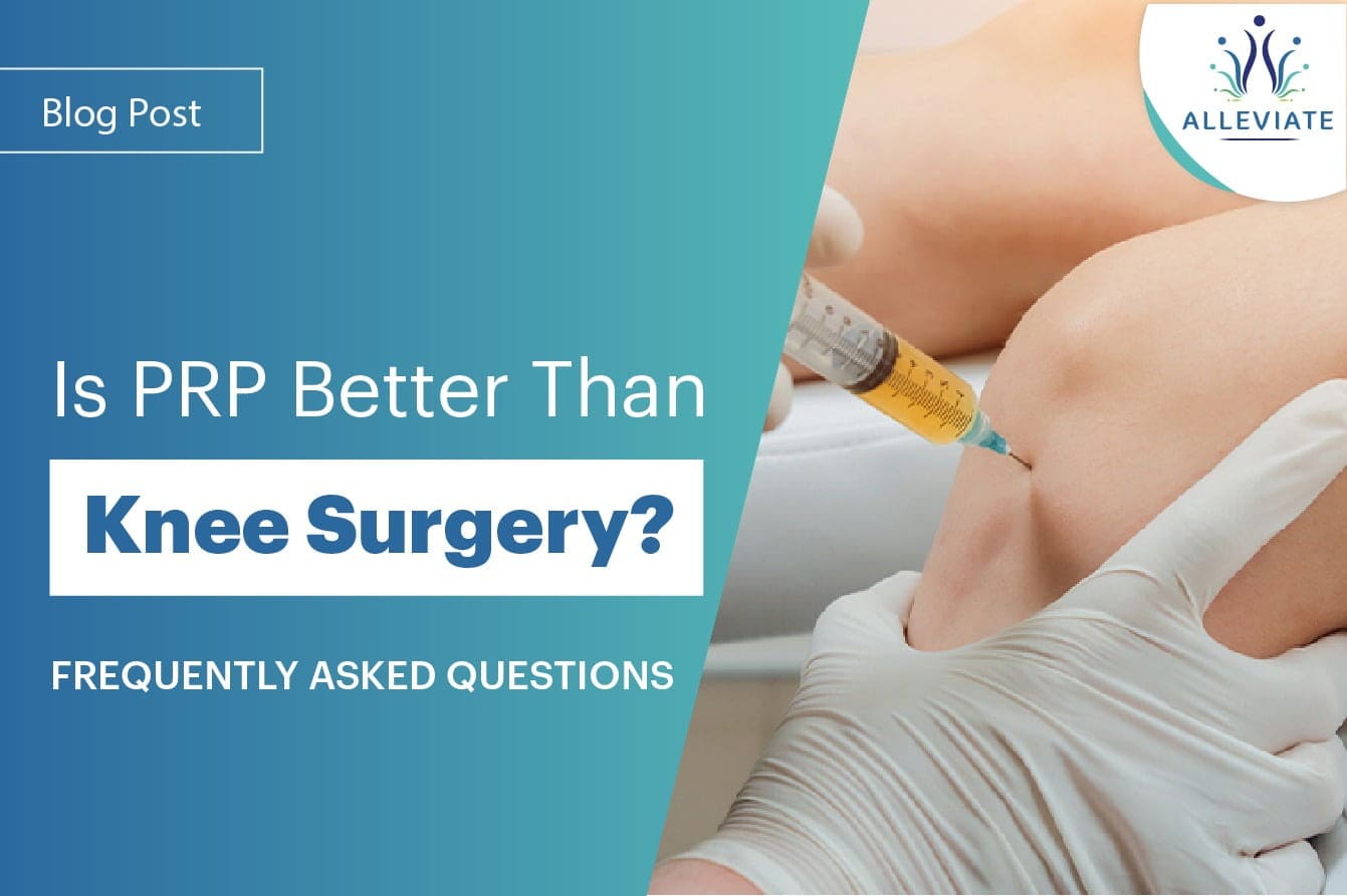 <span>Is PRP better than knee surgery?</span>