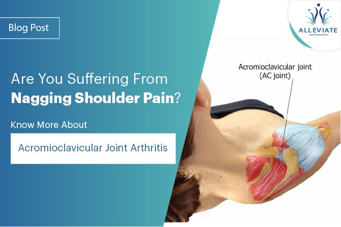<span>Is Acromioclavicular Joint Arthritis of the  Shoulder the reason for your nagging Shoulder Pain?</span>